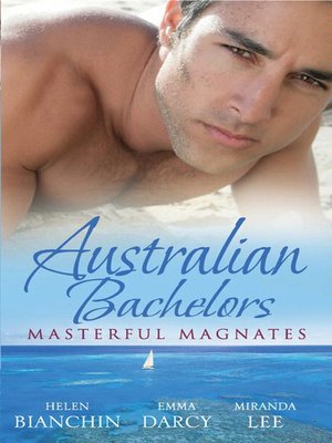 cover image of Australian Bachelors: Masterful Magnates